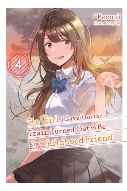 The Girl I Saved on the Train Turned Out to Be My Childhood Friend