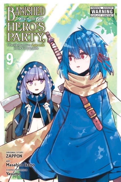 Banished from the Hero''s Party, I Decided to Live a Quiet Life in the Countryside, Vol. 9 (manga)