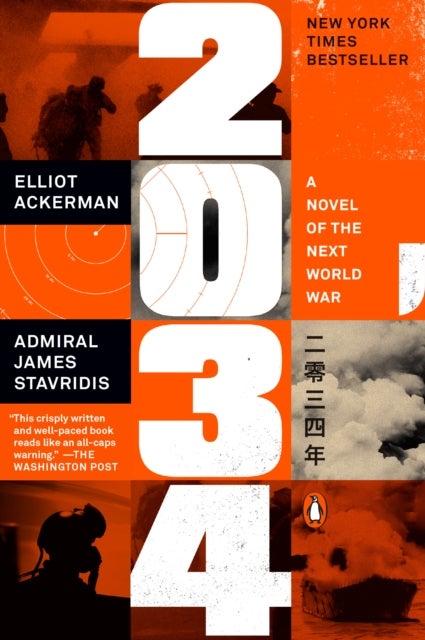 2034 - A Novel of the Next World War
