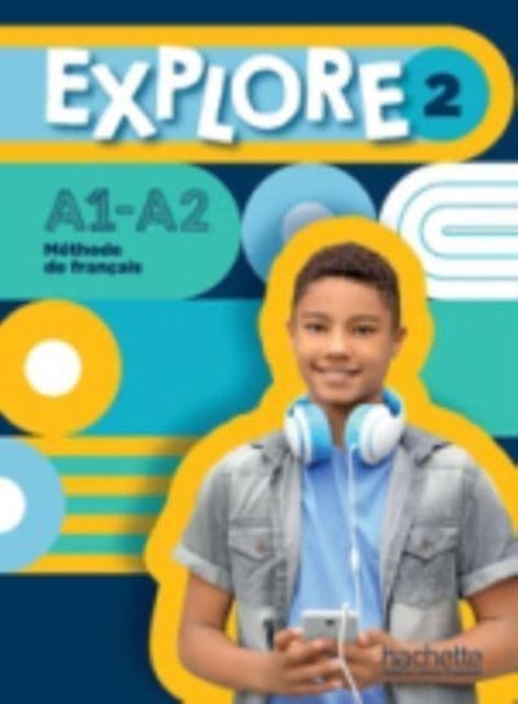 Explore - Livre de l'eleve 2 + Parcours digital
