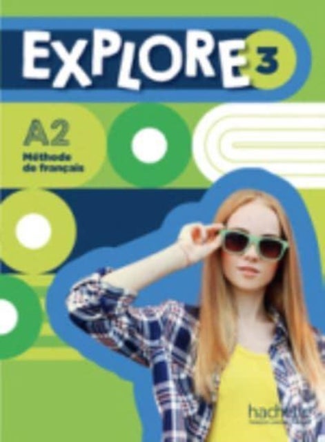 Explore - Livre de l'eleve 3 + audio telechargeable