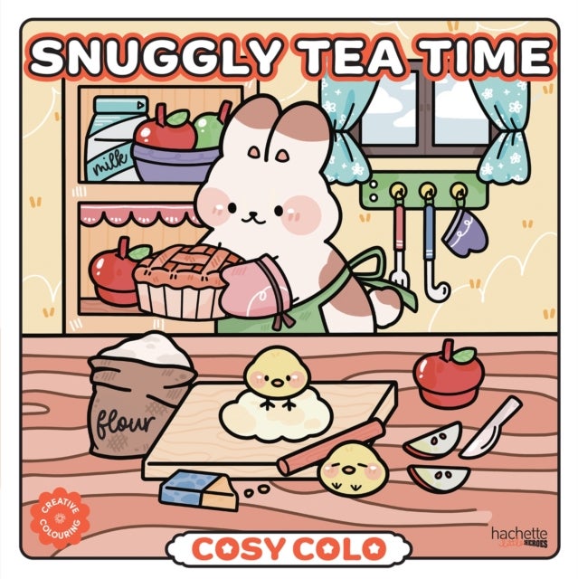 Snuggly Tea Time - Cosy Colo - A creative colouring book to enjoy tea time with adorable animals and sweet treats.