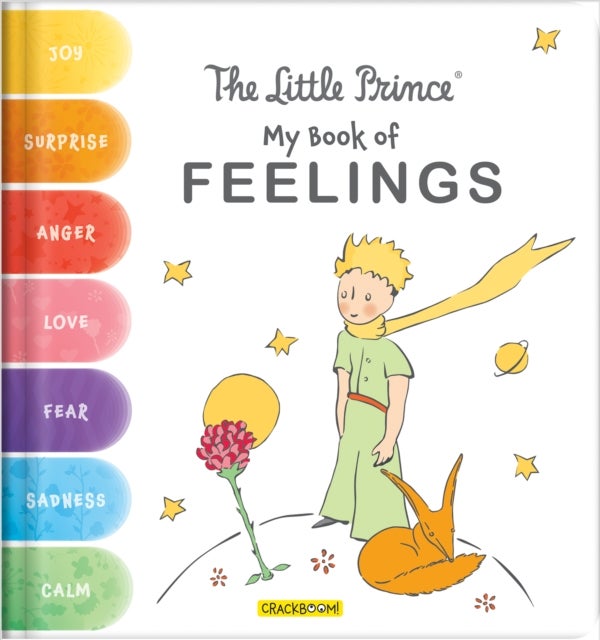 The Little Prince My First Feelings Book – Explore Emotions Like Joy, Sadness, Love & More | Emotional Learning Picture Book for Kids Ages 4–6