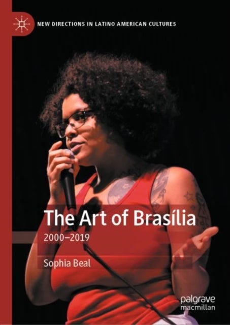The Art of Brasília - 2000-2019