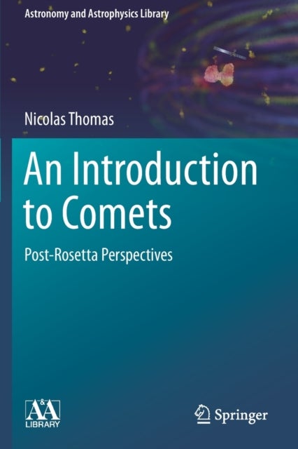 An Introduction to Comets - Post-Rosetta Perspectives