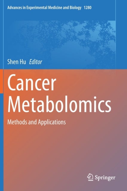 Cancer Metabolomics - Methods and Applications