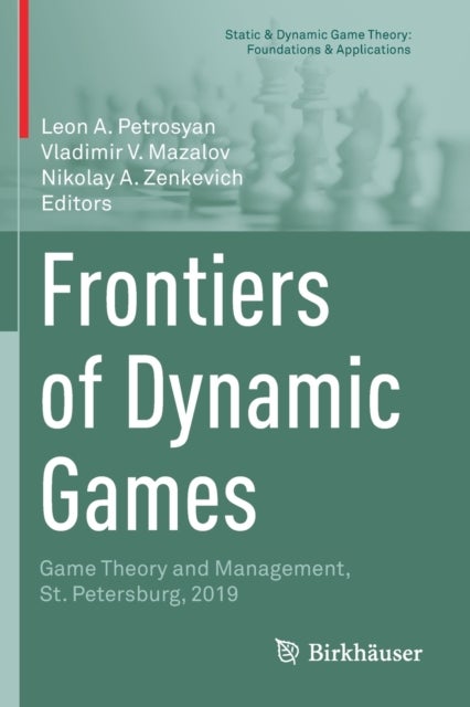 Frontiers of Dynamic Games - Game Theory and Management, St. Petersburg, 2019