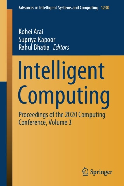 Intelligent Computing - Proceedings of the 2020 Computing Conference, Volume 3