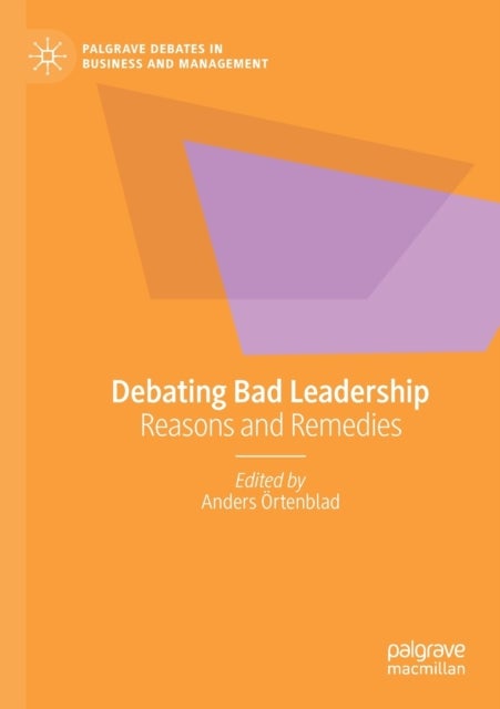 Debating Bad Leadership - Reasons and Remedies