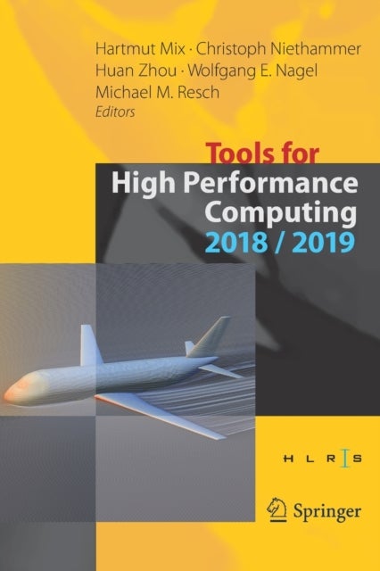 Tools for High Performance Computing 2018 / 2019 - Proceedings of the 12th and of the 13th International Workshop on Parallel Tools for High Performance Computing, Stuttgart, Germany, September 2018, and Dresden, Germany, September 2019