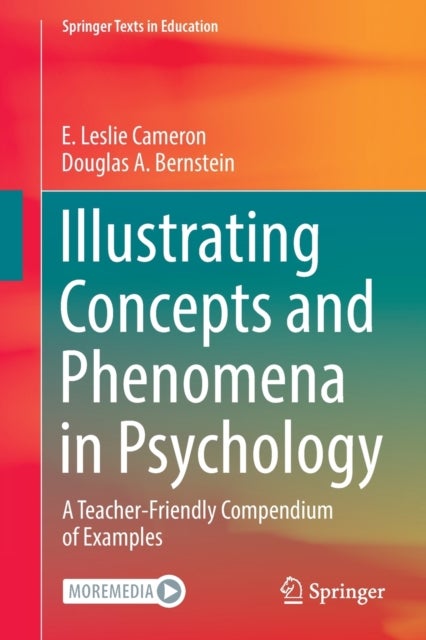 Illustrating Concepts and Phenomena in Psychology - A Teacher-Friendly Compendium of Examples