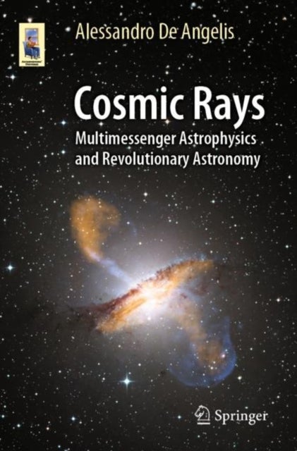 Cosmic Rays - Multimessenger Astrophysics and Revolutionary Astronomy