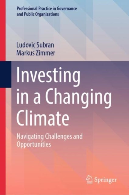 Investing in a Changing Climate - Navigating Challenges and Opportunities