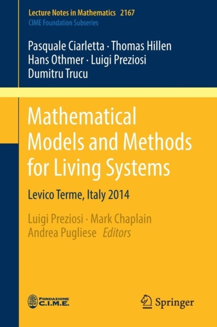 Mathematical Models and Methods for Living Systems - Levico Terme, Italy 2014