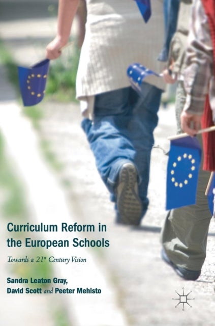 Curriculum Reform in the European Schools - Towards a 21st Century Vision