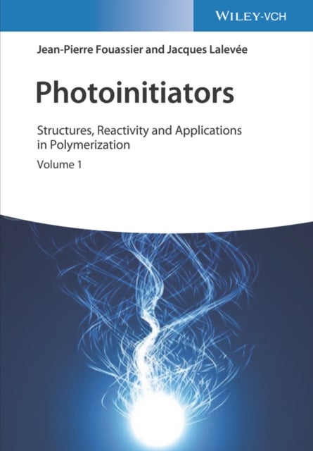 Photoinitiators – Structures, Reactivity and  Applications in Polymerization