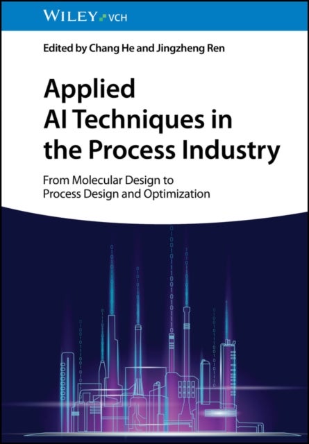 Applied AI Techniques in the Process Industry - From Molecular Design to Process Design and Optimization
