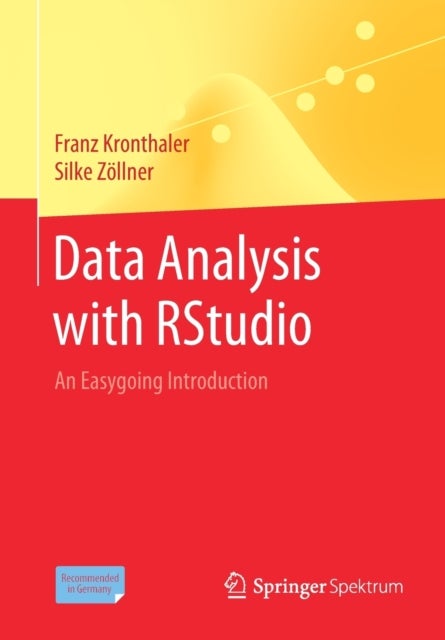 Data Analysis with RStudio - An Easygoing Introduction