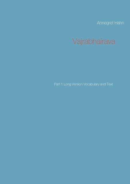 Vajrabhairava - Part 1 Long Version Vocabulary and Text