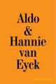 Aldo & Hannie van Eyck. Excess of Architecture