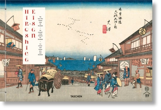 Hiroshige & Eisen. The Sixty-Nine Stations along the Kisokaido - The Sixty-Nine Stations along the Kisokaido