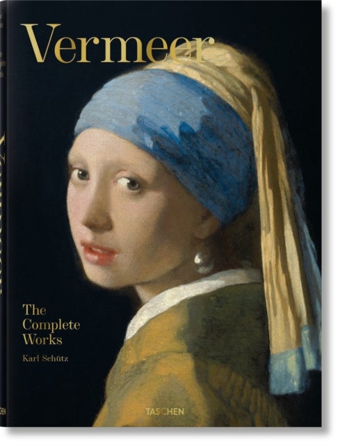 Vermeer. The Complete Works - The Complete Works