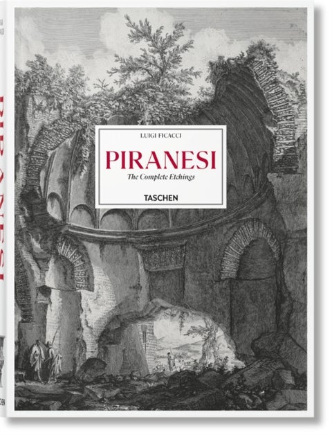 Piranesi - The Complete Etchings