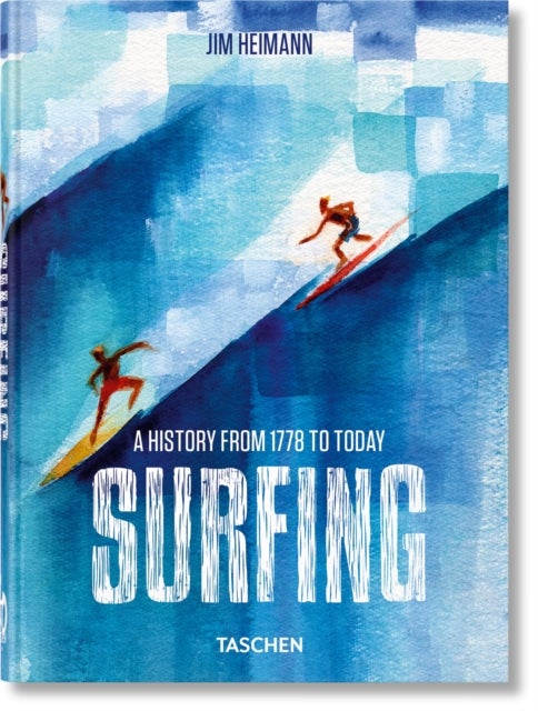 Surfing. 1778¿Today. 40th Ed. - 1778–Today. 45th Ed.