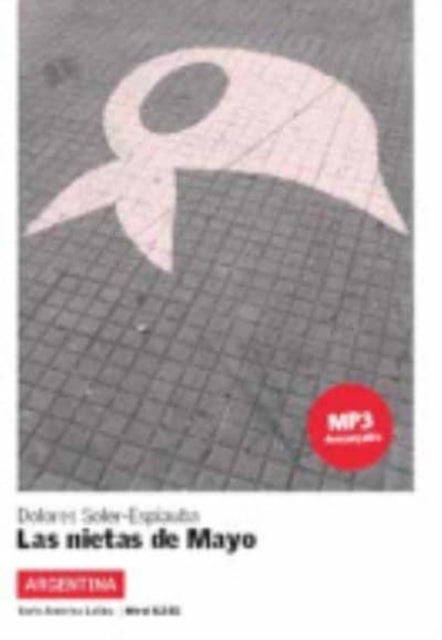 Las nietas de Mayo (Argentina) + audio download. A2-B1. Lecturas serie America Latina
