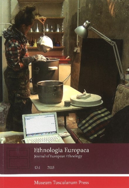 Ethnologia Europaea vol. 45:1 - Journal of European Ethnology