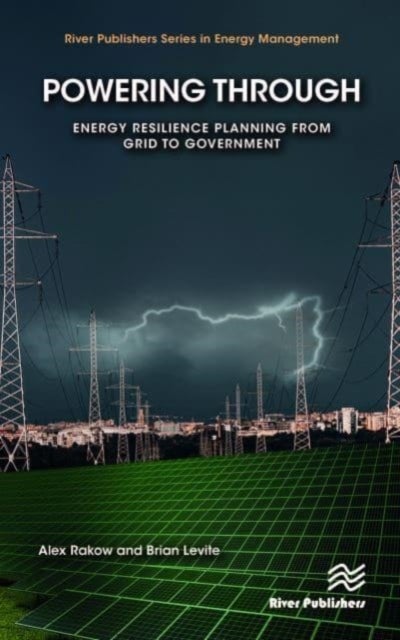 Powering Through - Energy Resilience Planning from Grid to Government