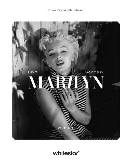 Marilyn Monroe - Diva. Woman. Goddess.