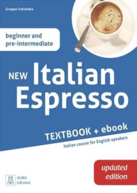 New Italian Espresso - Textbook + ebook UPDATED EDITION - Beginner/pre-intermedia