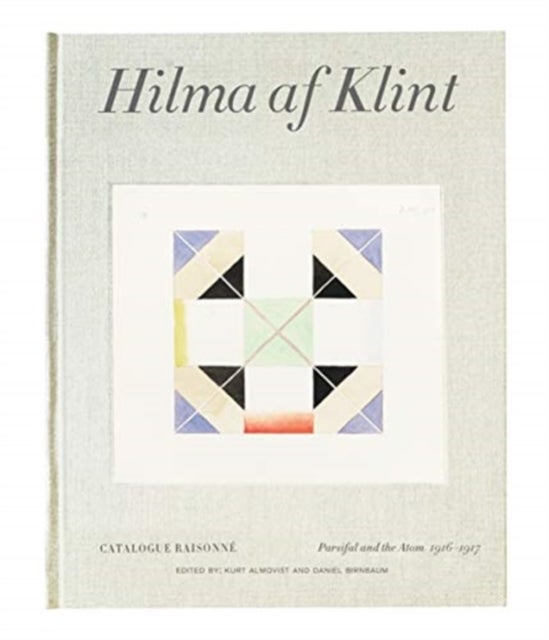 Hilma af Klint - Parsifal and The Atom 1916–1917