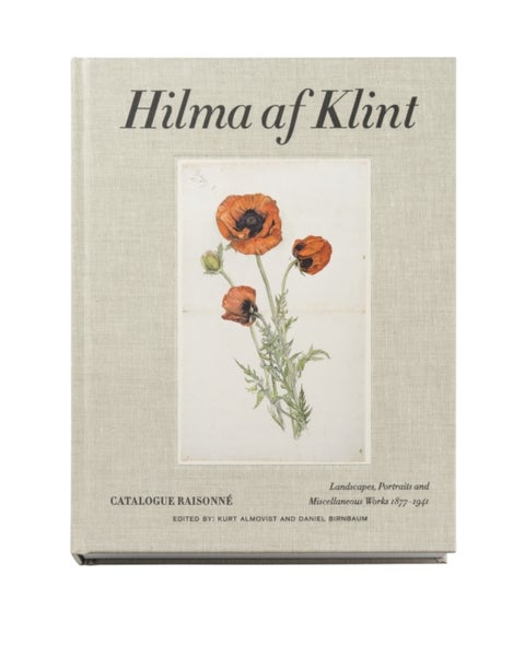 Hilma af Klint Catalogue Raisonne Volume VII: Landscapes, Portraits and Miscellaneous Works (1886-1