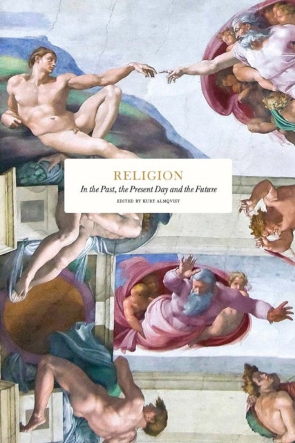 Religion - In the Past, the Present Day and the Future