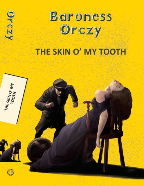 Skin O'' My Tooth
