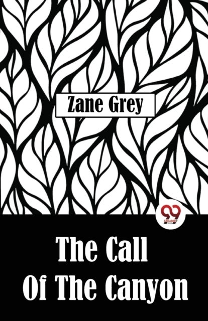 The Call Of The Canyon