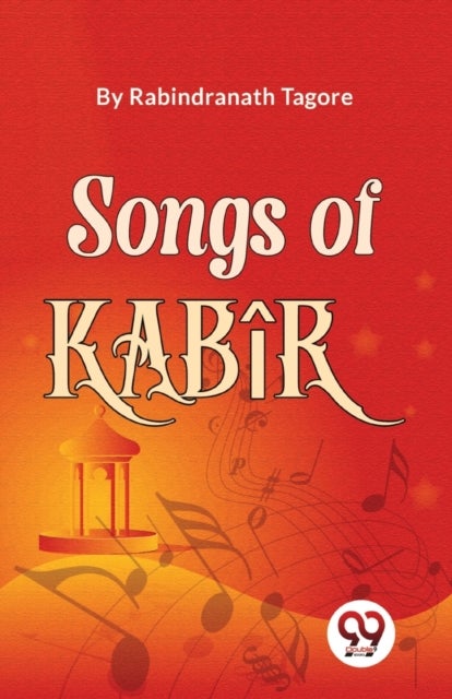 Songs Of Kab?r