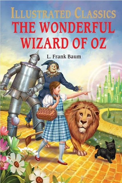 The Wonderful Wizard of Oz : llustrated Children Classic - English Novel With Review Questions
