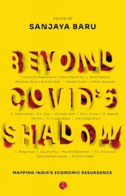 Beyond Covid''s Shadow - Mapping India's Economic Resurgence