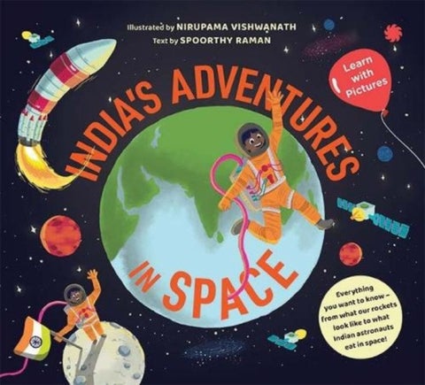 India's Adventures in Space: - Learn with Pictures