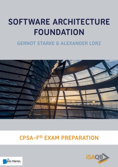 Software Architecture Foundation - Cpsa Foundation Exam Preparation