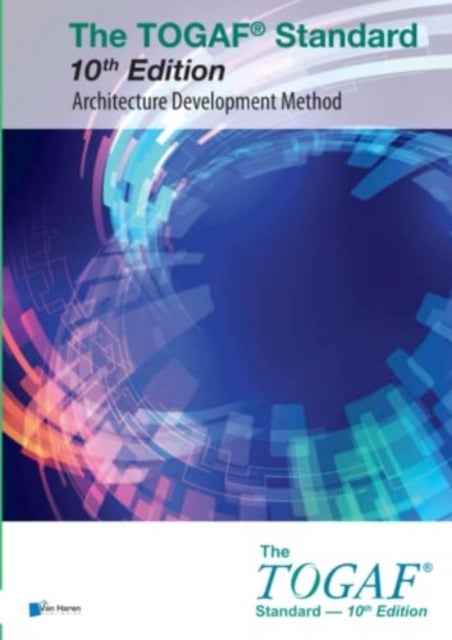 The Togaf Standard Architecture Development Method