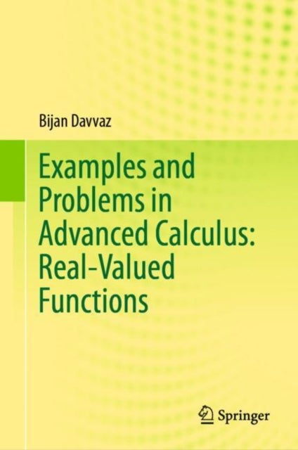 Examples and Problems in Advanced Calculus
