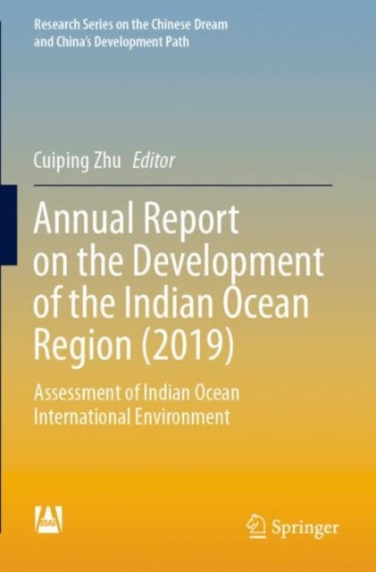 Annual Report on the Development of the Indian Ocean Region (2019) - Assessment of Indian Ocean International Environment