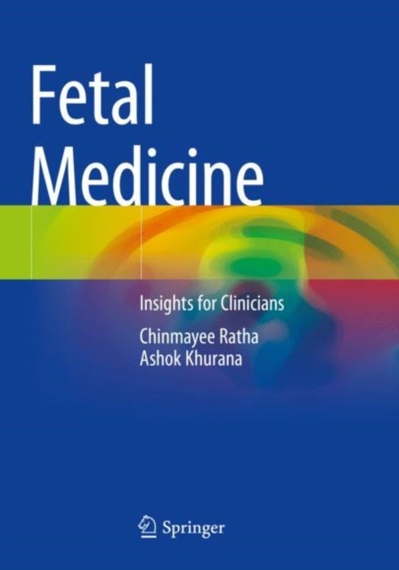 Fetal Medicine - Insights for Clinicians