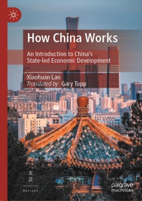 How China Works av Xiaohuan Lan