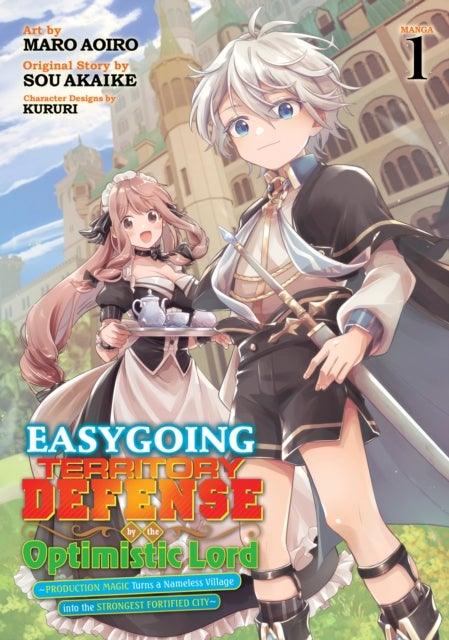 Easygoing Territory Defense by the Optimistic Lord: Production Magic Turns a Nameless Village into t