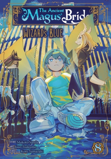 The Ancient Magus'' Bride: Wizard''s Blue Vol. 8